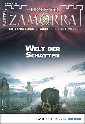 [Professor Zamorra 1186] • Welt der Schatten